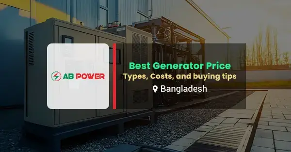 Best Generator price in Bangladesh | 20kVA-2500kVA