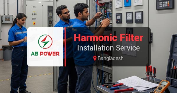 Harmonic filter installation service in Bangladesh