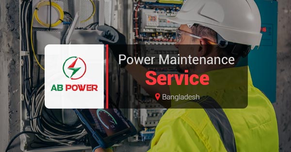 Power maintenance service in Bangladesh