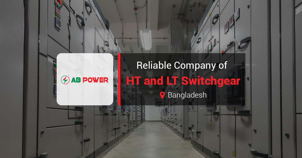 HT and LT Switchgear Manufacturer/Supplier in Bangladesh